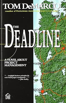 The Deadline: A Novel About Project Management