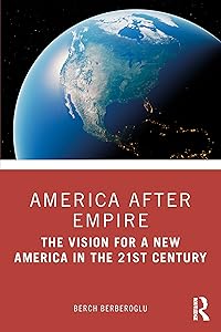 America after Empire by Berch Berberoglu