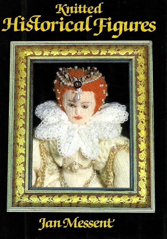 Knitted Historical Figures by Jan Messent