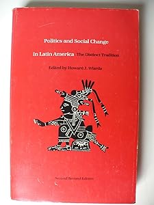 Politics and Social Change in Latin America: The District Tradition