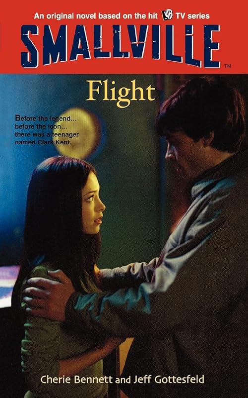 Flight (Smallville Series for Young Adults, No. 3) (Smallville (Little Brown Paperback)) by Cherie Bennett