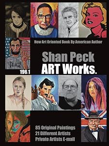 196+1 Art Works: Portrait cover edition by Shan Peck