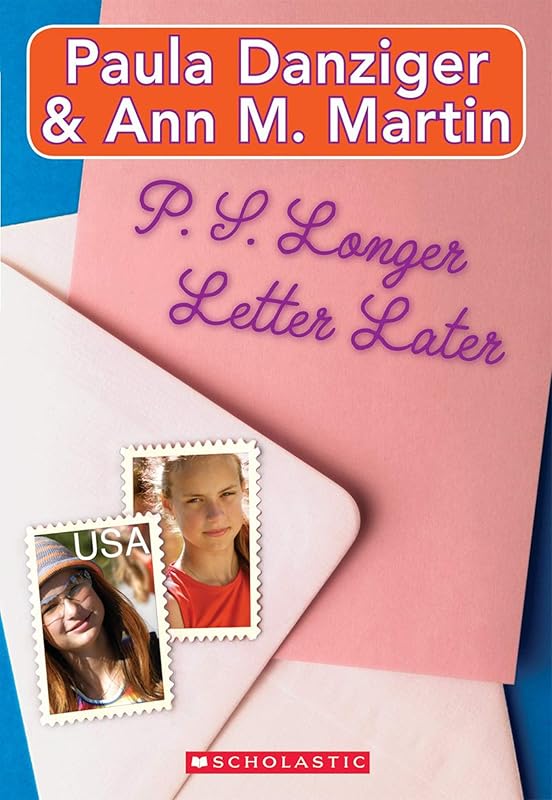 P.S. Longer Letter Later by Paula Danziger