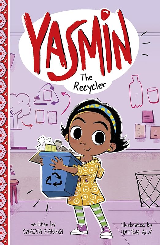 Yasmin the Recycler by Faruqi
