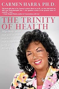 The Trinity of Health by Dr. Carmen Harra