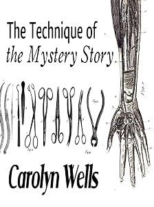 The Technique of the Mystery Story
