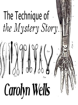 The Technique of the Mystery Story