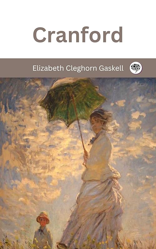 Cranford by Elizabeth Cleghorn Gaskell