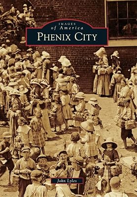 Phenix City (Images of America)