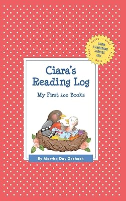 Ciara's Reading Log: My First 200 Books (GATST) (Grow a Thousand Stories Tall)