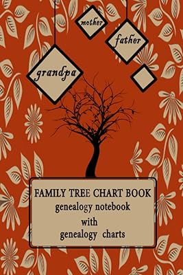 Family tree chart book: Genealogy notbook with genealogy charts