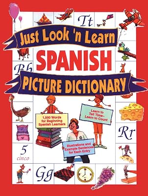 Just Look'N Learn Spanish Picture Dictionary (Just Look'N Learn Picture Dictionary Series)