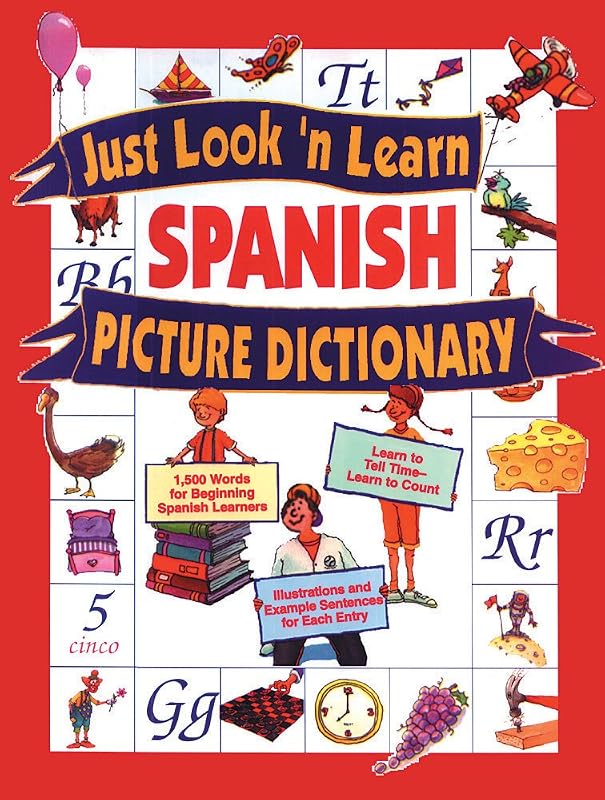 Just Look'N Learn Spanish Picture Dictionary (Just Look'N Learn Picture Dictionary Series) by American Education Publishing