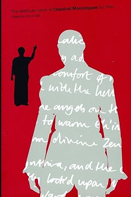 Classical Monologues For Men (Audition Speeches)