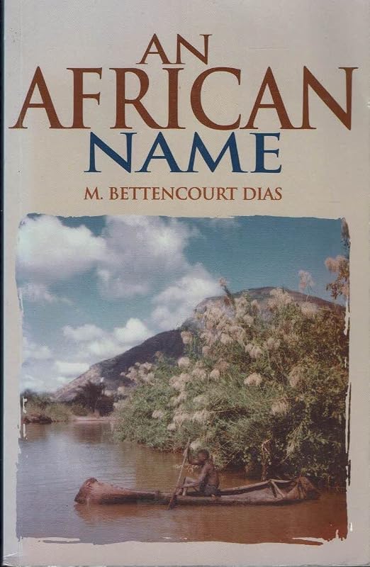 An African Name by M. Bettencourt Dias