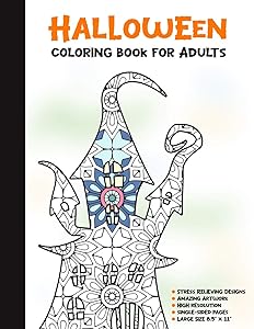 Halloween Coloring Book for Adults: 50 Halloween Illustrations Printed On One Side, Safe For Markers | Fun Craft Activity Gift | Stress Relieving Designs (Spooky House) by Spooky House Books