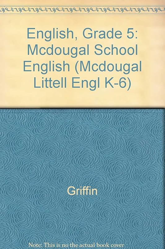 English, Grade 5: Mcdougal School English (Mcdougal Littell Engl K-6) by Griffin