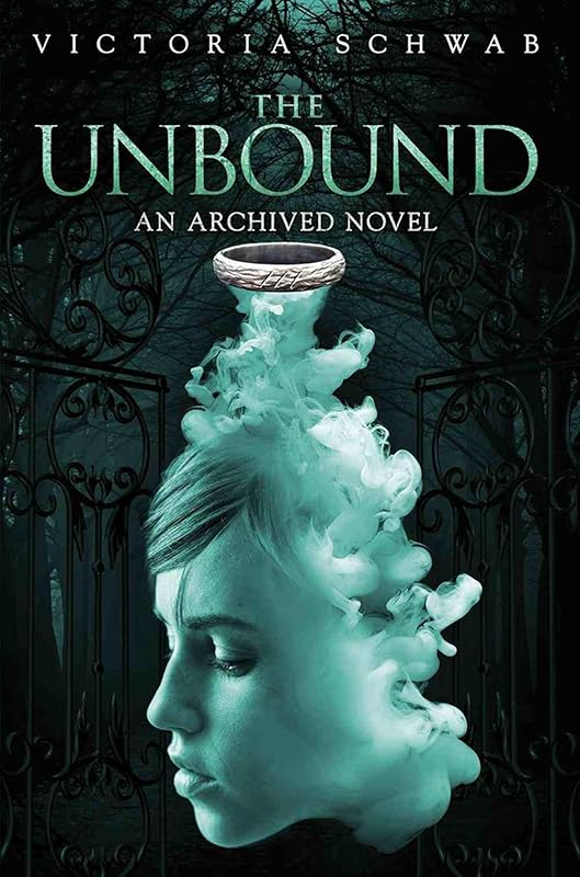 THE Unbound (The Archived) by Victoria Schwab