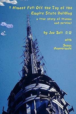 I almost fell off the top of the Empire State Building: a true story of trauma and survival