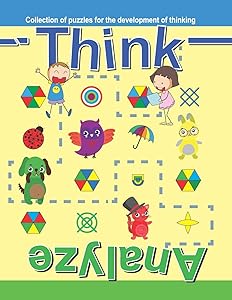 Think. Analyze: Collection of puzzles for the development of thinking by Shapiro