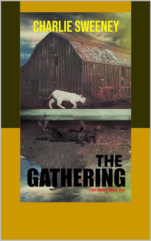 The Gathering (The Clan Book 1) by Charlie Sweeney
