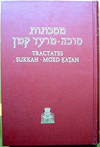 Talmud: Babylonian Talmud: Tractates Sukkah & Moed Katan by Ed. Epstein Isidore Epstein and Isidore