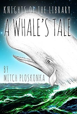 Knights of the Library: A Whale's Tale