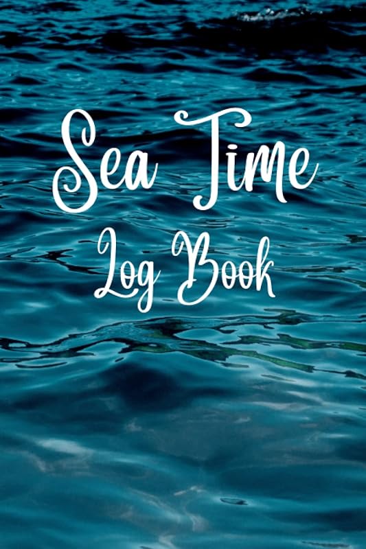 Sea Time Log Book: Merchant Mariner Captains License Hour log book, 6"x9" - 120 Page by lma mounti