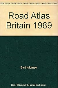 Bartholomew road atlas Britain by John Bartholomew and Son