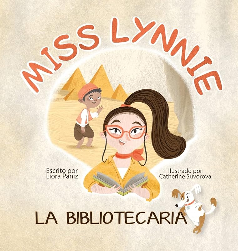 Miss Lynnie La Bibliotecaria (Spanish Edition) by Liora Paniz