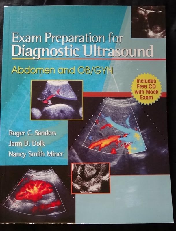 Exam Preparation for Diagnostic Ultrasound: Abdomen and Ob/Gyn by Janice Dolk