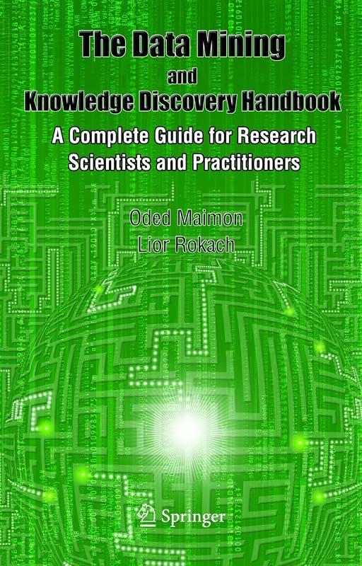 Data Mining and Knowledge Discovery Handbook by Oded Maimon