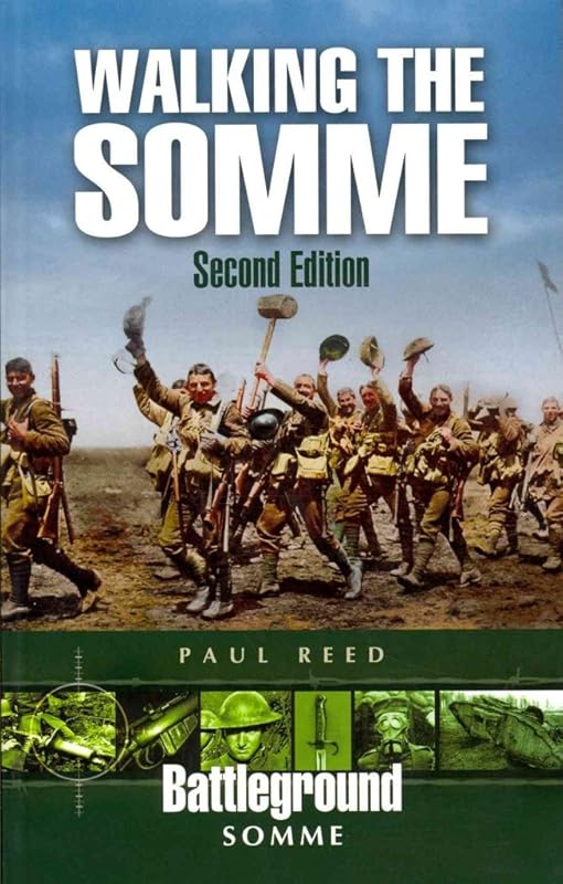 Walking the Somme (Battleground Europe) by Paul Reed