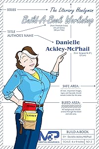 Build-A-Book Workshop (The Literary Handyman 2) by Danielle Ackley-McPhail
