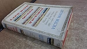 Life with Queen Victoria: Marie Mallet's letters from court 1887-1901; by Victor Mallet