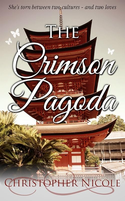 The Crimson Pagoda (China Series Book 1) by Christopher Nicole
