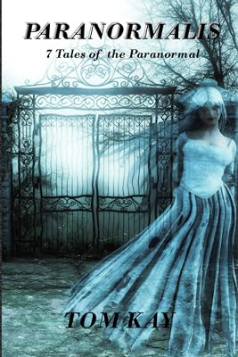 Paranormalis: 7 Tales of the Paranormal