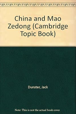 China and Mao Zedong (Cambridge Topic Book)
