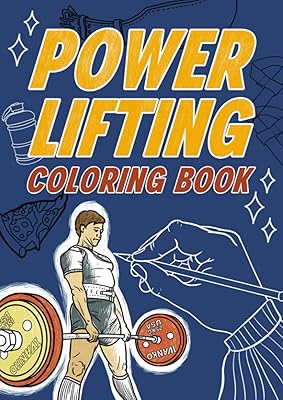 Powerlifting Coloring Book: for adults and kids