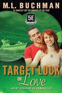 Target Lock On Love (The Night Stalkers 5E) by M. L. Buchman