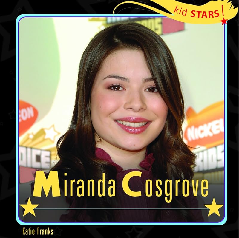 Miranda Cosgrove (Kid Stars!) by Katie Franks