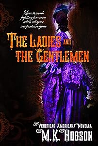 The Ladies and the Gentlemen by M. K. Hobson
