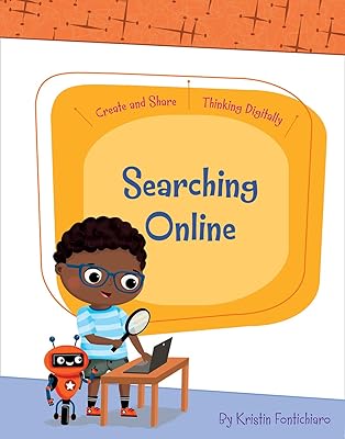 Searching Online (Create and Share: Thinking Digitally)