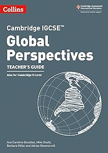 Cambridge IGCSE™ Global Perspectives Teacher’s Guide by Ana Carolina lez
