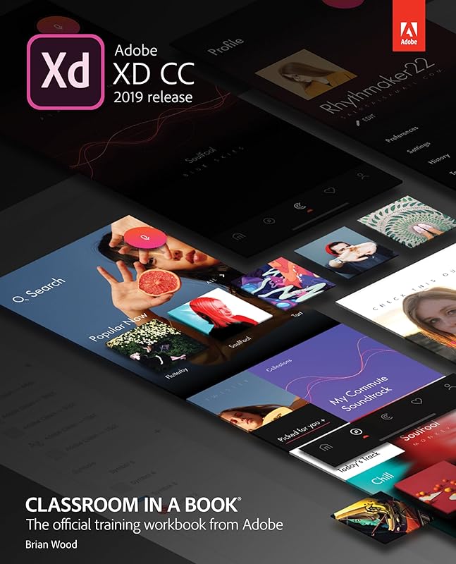 Adobe XD CC Classroom in a Book (2019 Release) by Brian Wood