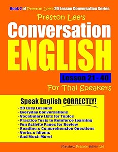 Preston Lee's Conversation English For Thai Speakers Lesson 21 - 40 (Preston Lee's English For Thai Speakers)