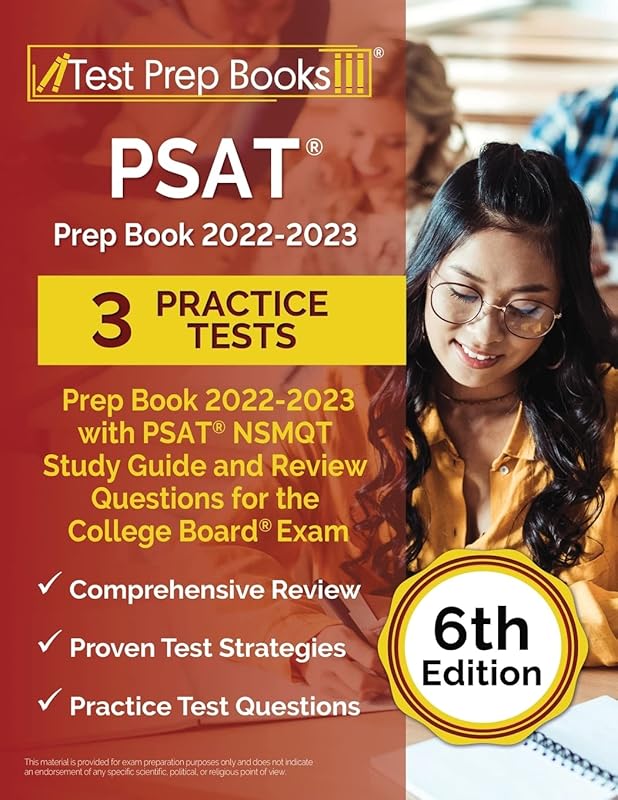 PSAT Prep Book 2022-2023 with 3 Practice Tests: PSAT NSMQT Study Guide and Review Questions for the College Board Exam: [6th Edition] by Joshua Rueda