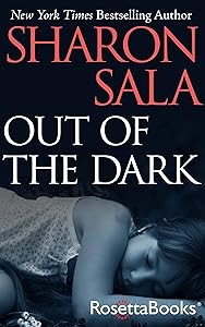 Out of the Dark by Sharon Sala