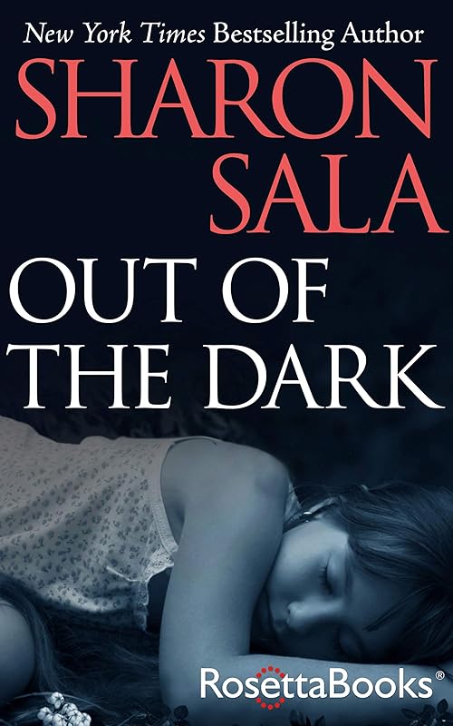 Out of the Dark by Sharon Sala