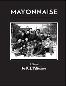 Mayonnaise by R. J. Feliciano